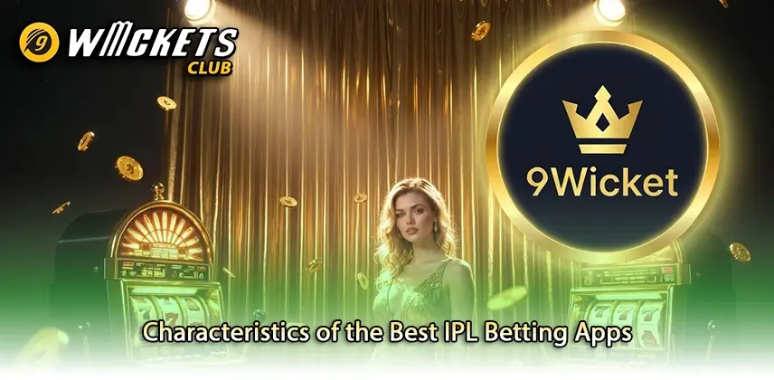 Discovering the Essential Characteristics of the Best IPL Betting Apps